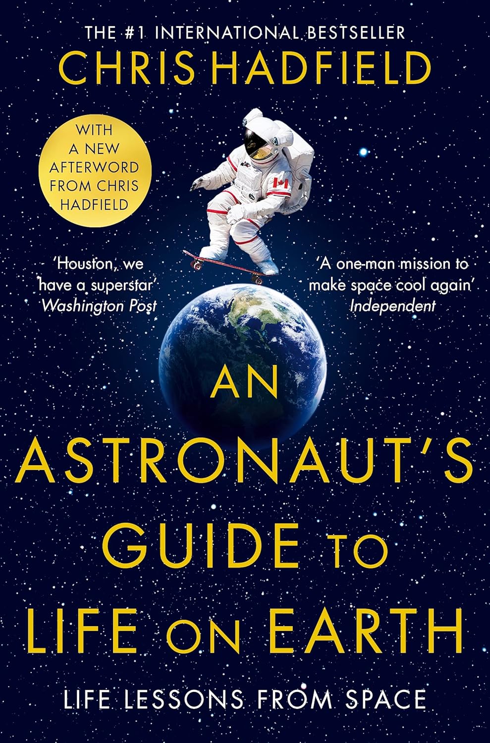 An Astronaut's Guide to Life on Earth (Kapak Resmi değişebilir)