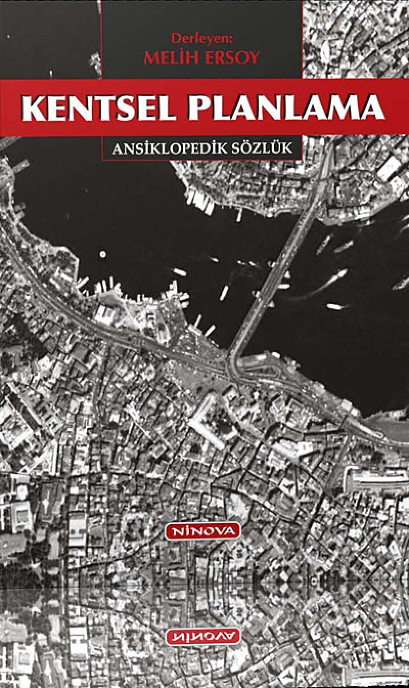 Kentsel Planlama - Ansiklopedik Sözlük