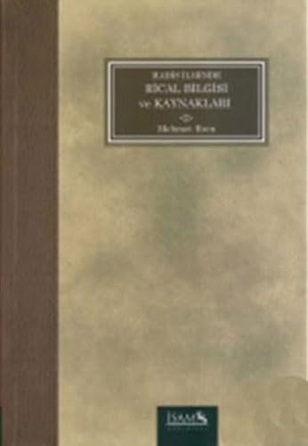 Hadis İlminde Rical Bilgisi ve Kaynakları