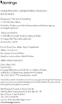 Her Şeyin Sonu: (Astrofiziksel Manada)