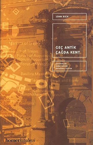 GEÇ ANTİK ÇAĞDA KENT