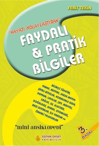 Hayatı Kolaylaştıran Faydalı ve Pratik Bilgiler: Mini Ansiklopedi