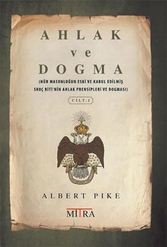 Ahlak ve Dogma - Cilt 1