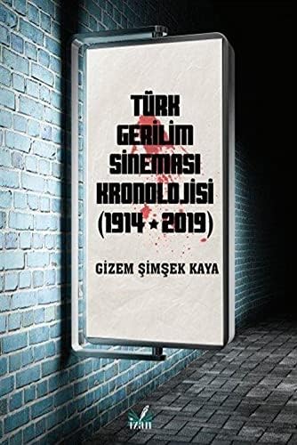 Türk Gerilim Sineması Kronolojisi (1914-2019)