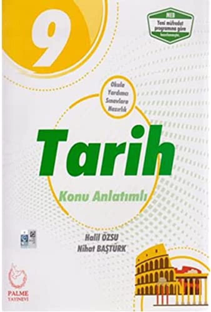 9. Sınıf Tarih Konu Anlatımlı 2019: Okula Yardımcı Sınavlara Hazırlık