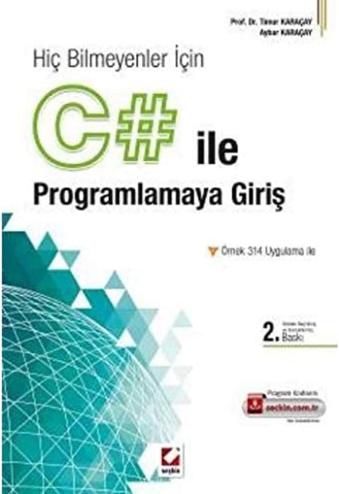 C# ile Programlamaya Giriş: Örnek 314 Uygulma ile