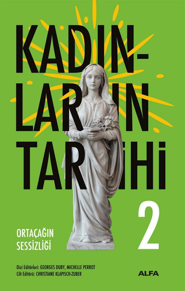 Kadınların Tarihi 2 (Ciltli): Ortaçağın Sessizliği