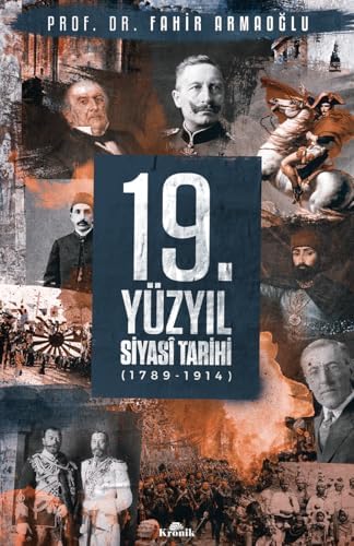 19.Yüzyıl Siyasi Tarihi 1789-1914 (Ciltli)