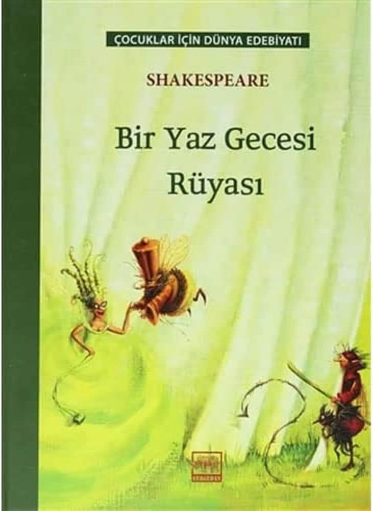 Bir Yaz Gecesi Rüyası Çocuklar İçin Dünya Edebiyatı
