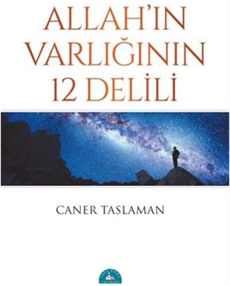 Allah'ın Varlığının 12 Delili