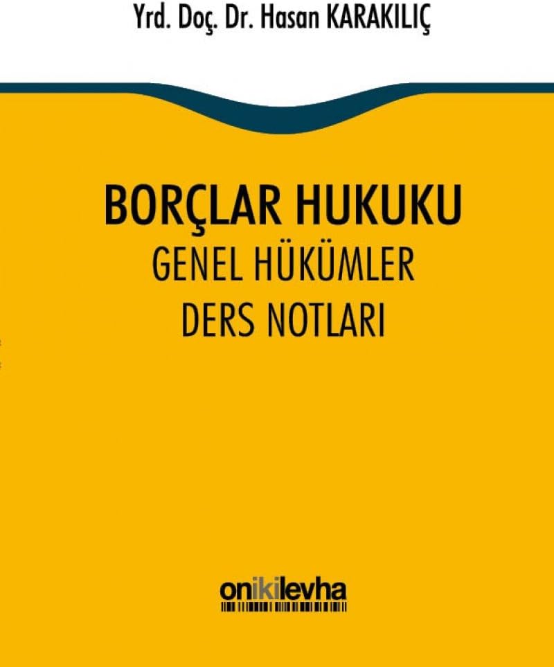 Borçlar Hukuku Genel Hükümler Ders Notları