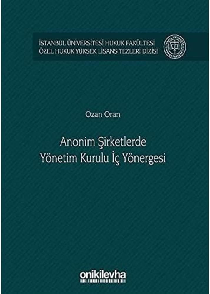 Anonim Şirketlerde Yönetim Kurulu İç Yönergesi