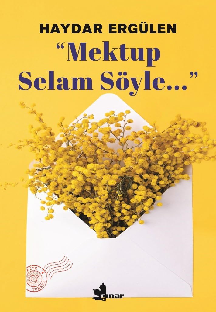 Mektup Selam Söyle…