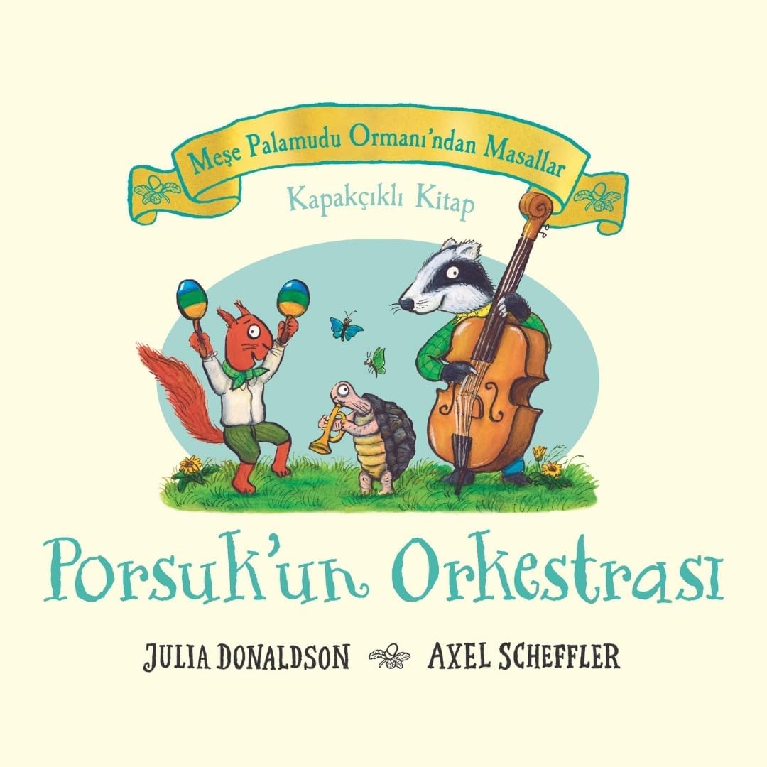 Meşe Palamudu Ormanı’ndan - Porsuk’un Orkestrası (Ciltli): Kapakçıklı Kitap