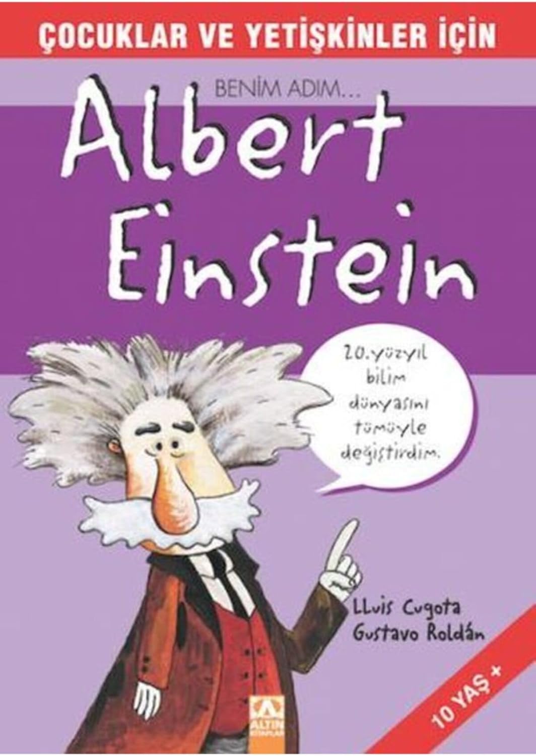 BENİM ADIM ALBERT ENİSTEİN