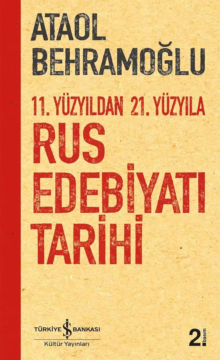 11. Yüzyıldan 21. Yüzyıla Rus Edebiyatı Tarihi