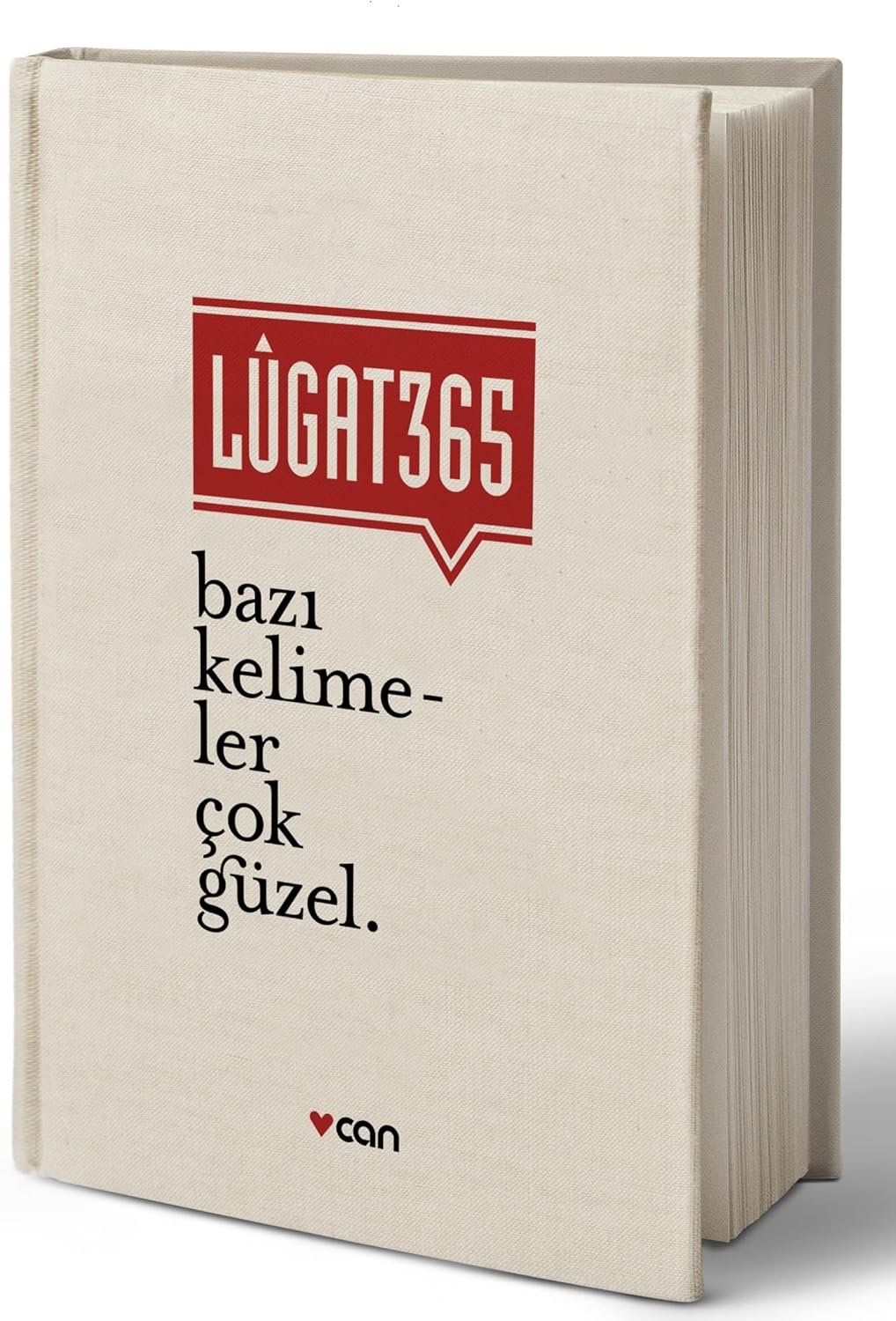 Lugat 365 - Bazı Kelimeler Çok Güzel (Ciltli)