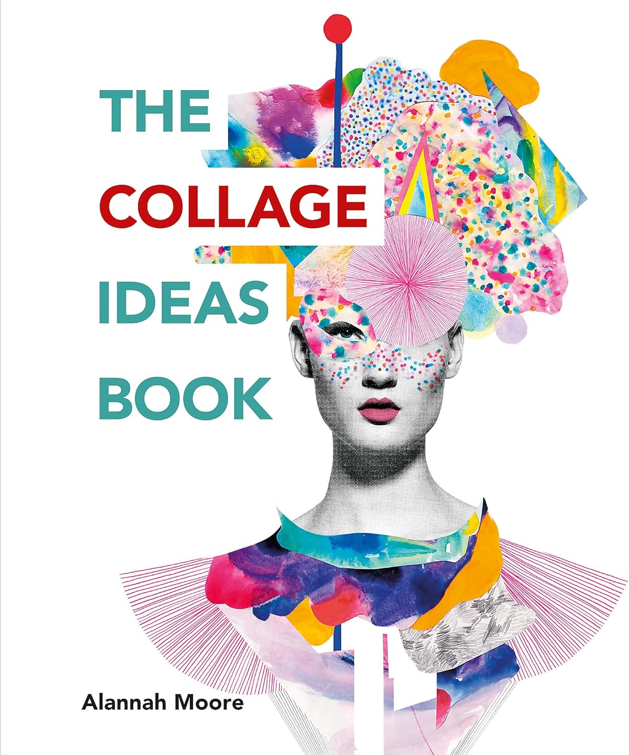 The Collage Ideas Book (The Art Ideas Books)