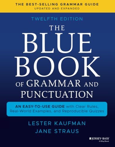 Alternative view of The Blue Book of Grammar and Punctuation: An Easy-to-Use Guide with Clear Rules, -World Examples, and Reproducible Quizzes