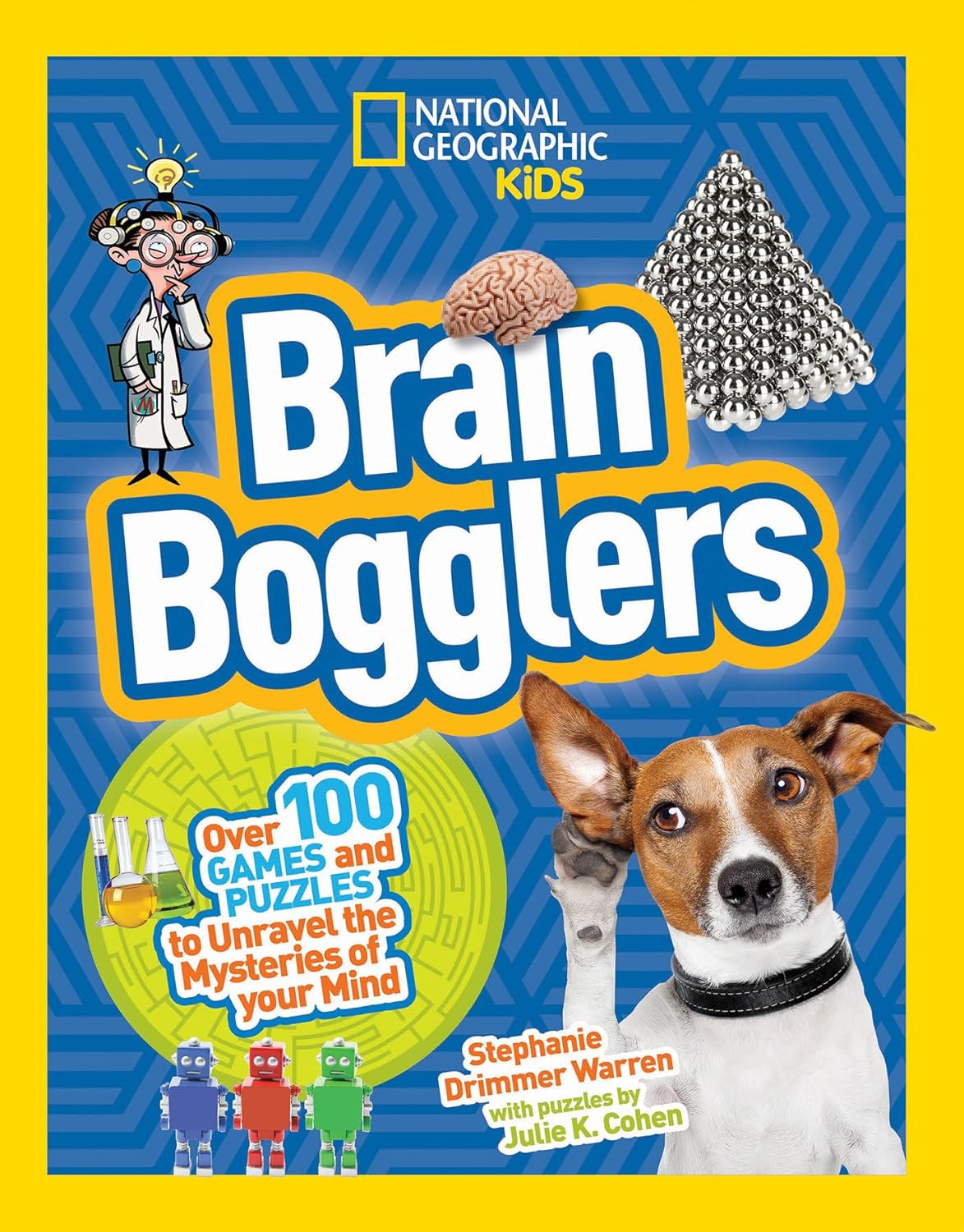 Brain Bogglers: Over 100 Games and Puzzles to Reveal the Mysteries of Your