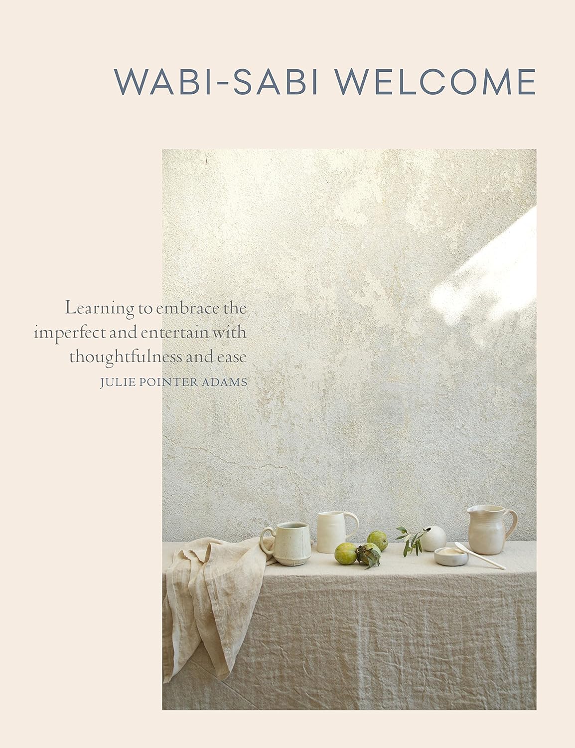 Alternative view of Wabi-Sabi Welcome: Learning to Embrace the Imperfect and Entertain with Thoughtfulness and Ease