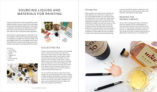 The Organic Painter: Learn to paint with tea, coffee, embroidery, flame, and more; Explore Unusual Materials and Playful Techniques to Expand your Practice (Kapak Resmi değişebilir)