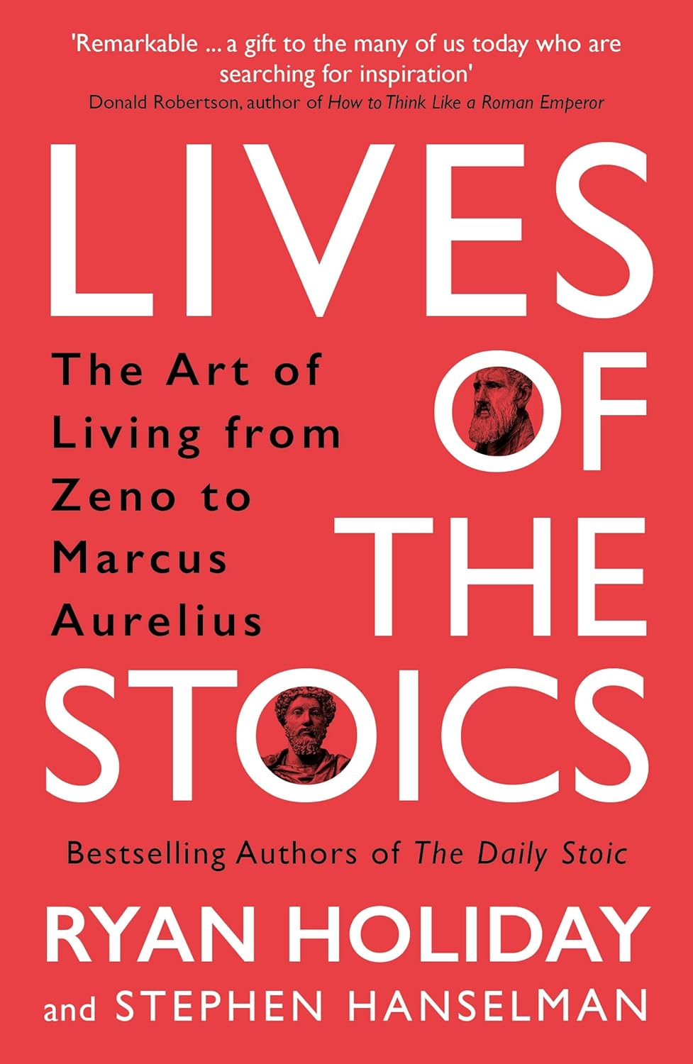 of the Stoics: The Art of from Zeno to Marcus Aurelius