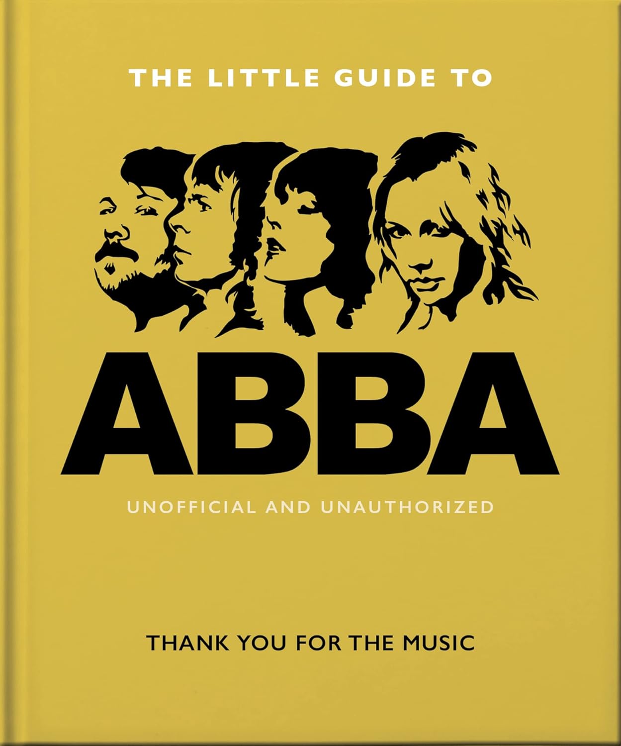 Alternative view of The Guide to Abba: Thank You For the Music