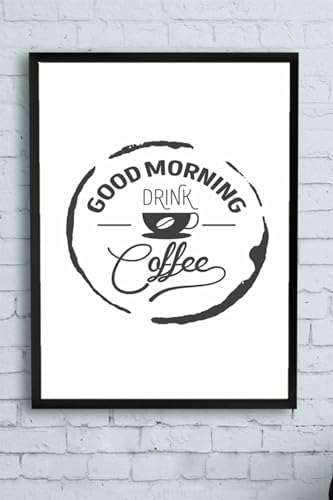 Alternative view of (pster14556) Good Morning Drink Coffee Kahve Mutfak Çerçeveli Tablo 21 x 30