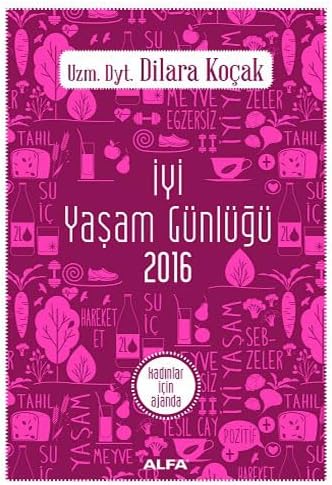 İyi Yaşam Günlüğü 2016: Kadınları İçin Ajanda