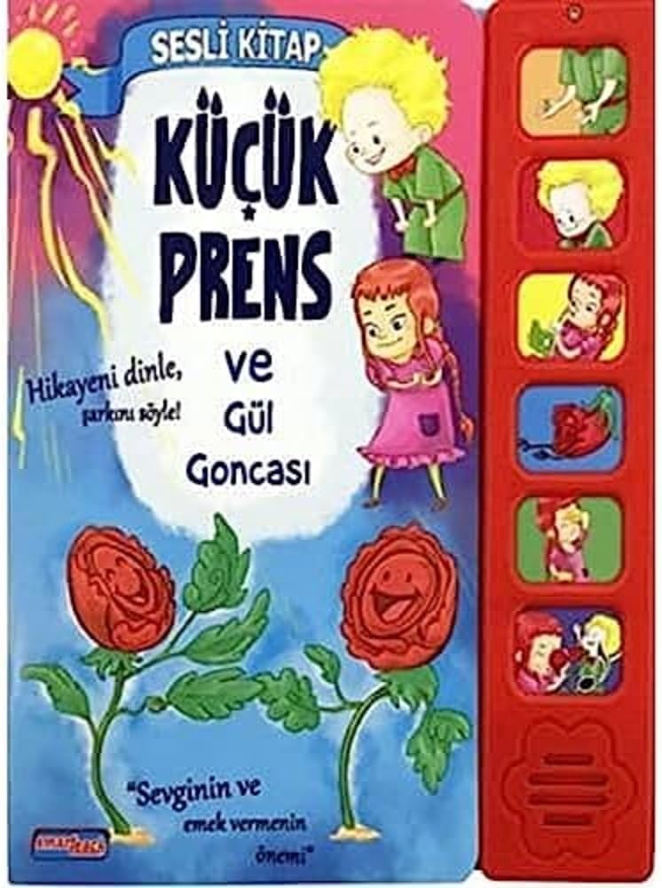 Küçük Prens ve Gül Goncası (Ciltli): Sesli Kitap