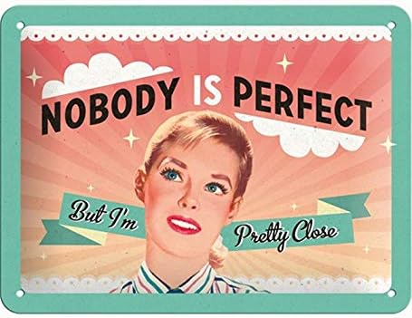 Alternative view of Art Nobody is Perfect Kabartmalı Metal Duvar Panosu