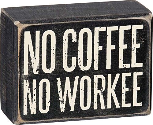Alternative view of Primitives by Kathy Kutu İşareti - No Coffee No Workee, 10,16 x 7,62 cm, Siyah, Beyaz