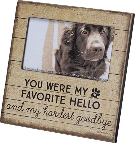 Alternative view of Primitives by Kathy 103598 Evcil Hayvan Anıtı Fotoğraf Çerçevesi, 15,24 cm x 15,24 cm, You were My Favorite Hello and My Harddest Goodbye