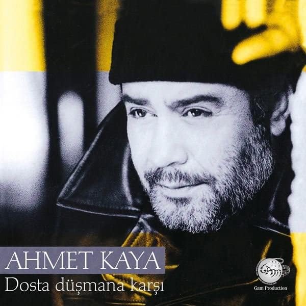 GEREKSİZ ŞEYLER Ahmet Kaya Dosta Düşmana Karşı Plak