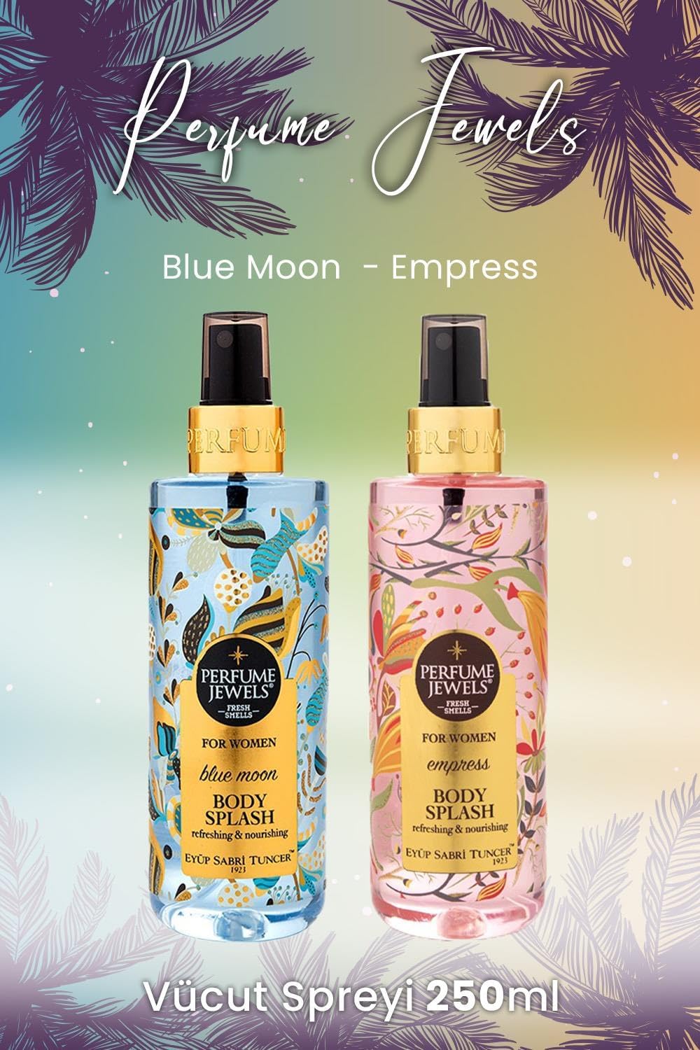 Blue 250 ml ve Empress 250 ml