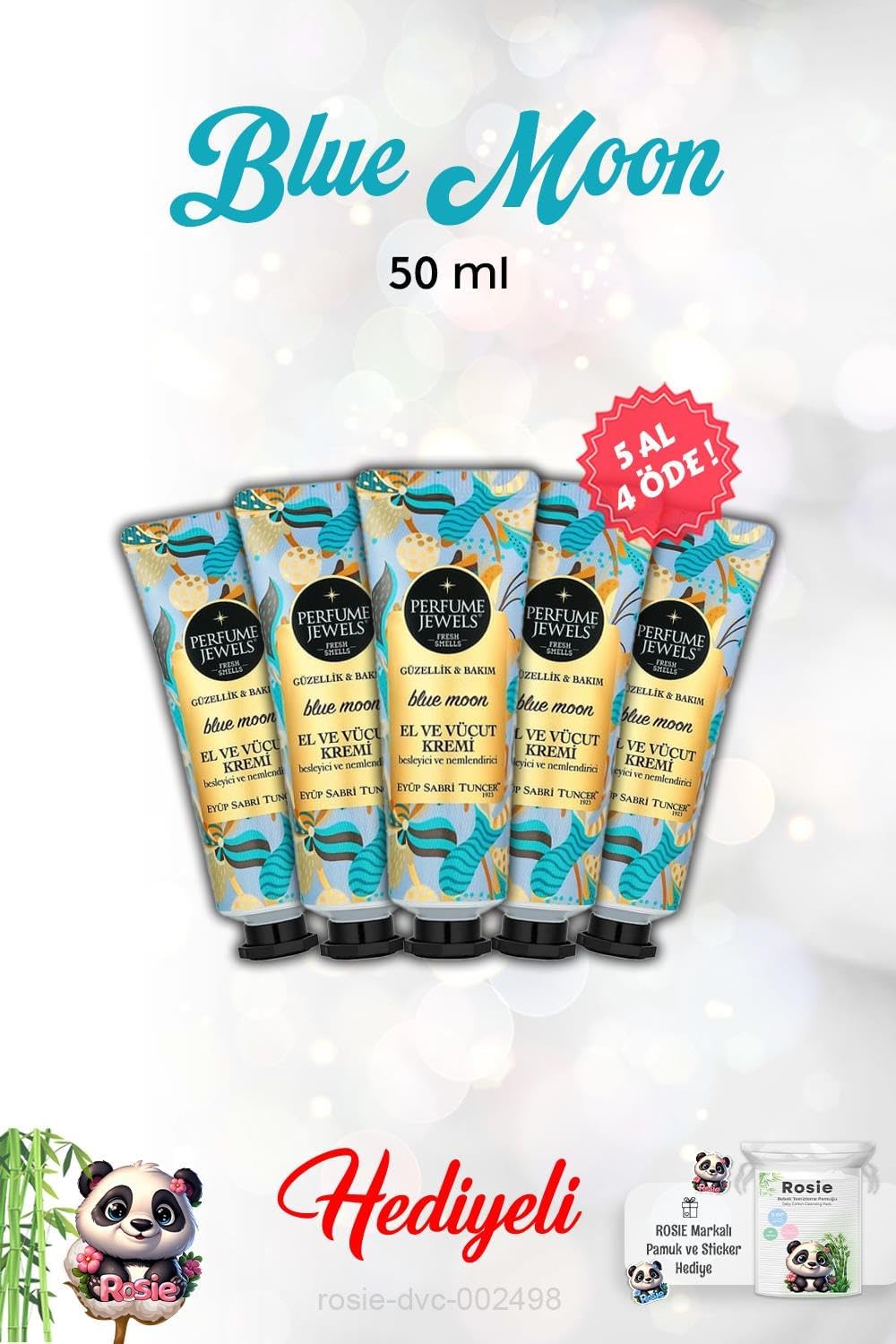 5 AL 4 ÖDE Blue El Ve Vücut Kremi 50 Ml ve Rosie