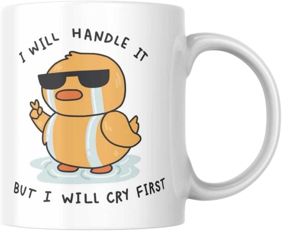 Alternative view of I Will Handle It But I Will Cry First Kupa Bardak Halledeceğim Ama Önce Bir Ağlayacağım Komik Yazılı Hediyelik Kahve Çay Kupası