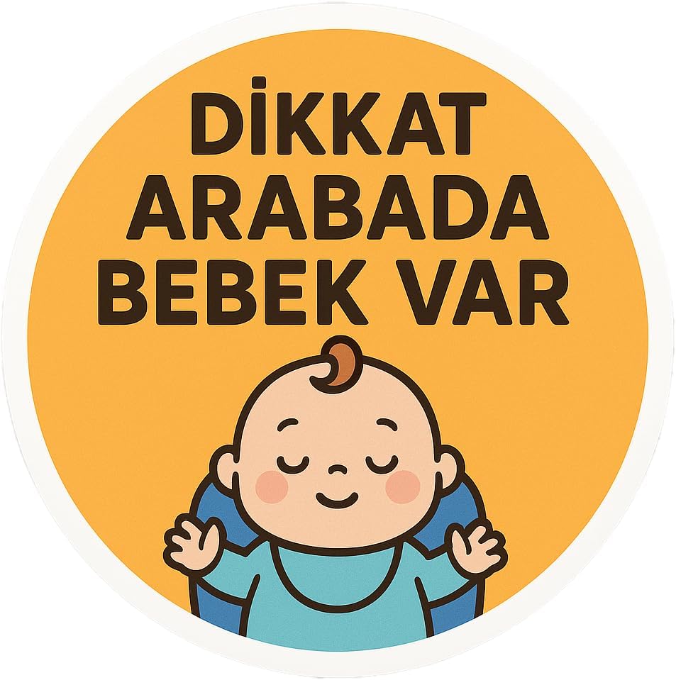 Alternative view of Dikkat Arabada Bebek Var Araba Etiketi &