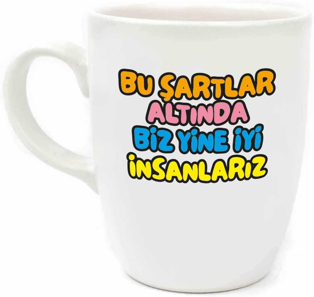 Alternative view of Bu Şartlar Altında Biz Yine İyi İnsanlarız Krem Oval Kupa - Hediyelik Kupa Fincan Mug