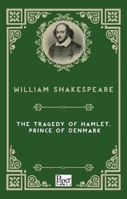 The Tragedy of Hamlet, Prince of Denmark
