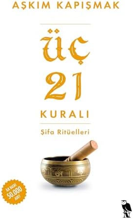 Alternative view of Üç 21 Kuralı Şifa Ritüelleri