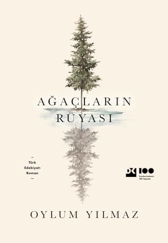 Alternative view of Ağaçların Rüyası