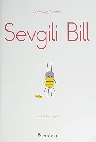 Alternative view of Sevgili Bill: MEB'in Belirlediği Yazı Tipi İle: MEB'in Belirlediği Yazı Tipi İle