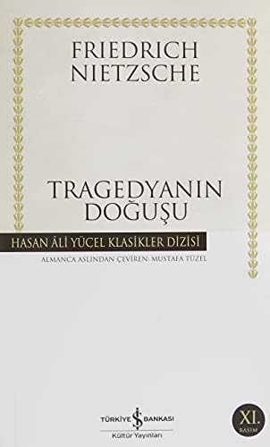 Tragedyanın Doğuşu: Hasan Ali Yücel Klasikleri