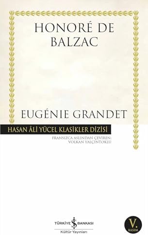 Alternative view of Eugenie Grandet: Hasan Ali Yücel Klasikler Dizisi