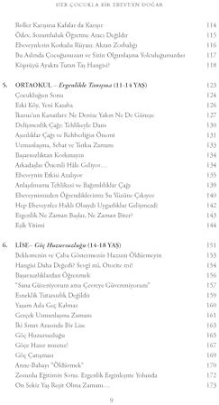 Alternative view of Her Çocukla Bir Ebeveyn Doğar: Doğum, Büyüme Yolculuğu, Okul Hayatı ve Yuvadan Ayrılış