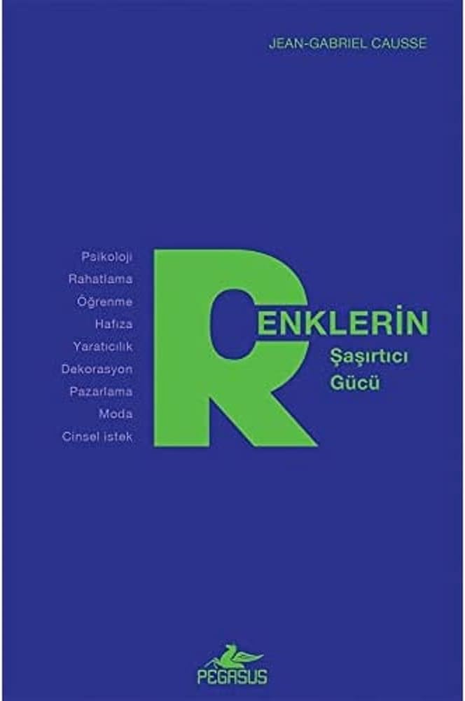 Renklerin Şaşırtıcı Gücü
