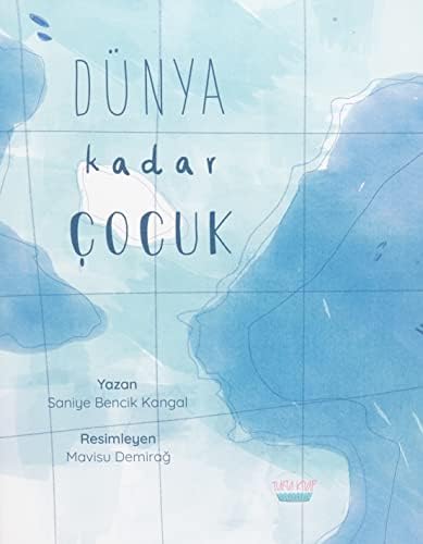 Alternative view of Dünya Kadar Çocuk