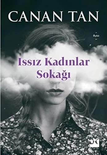 Alternative view of Issız Kadınlar Sokağı